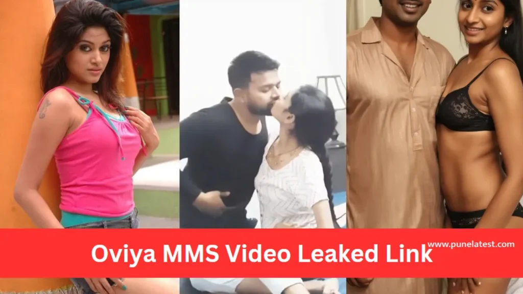 Oviya MMS Video Leaked Link